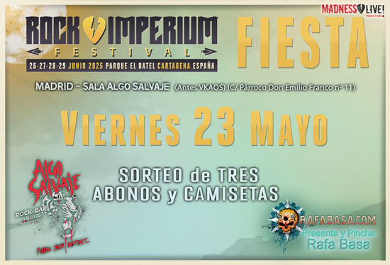 FIESTAS ROCK IMPERIUM con sorteo de 3 abonos y camisetas del festival en cada una