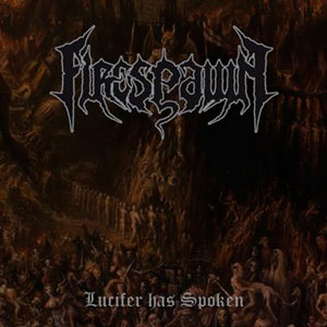  FIREBORN - Lucifer Has Spoken