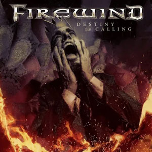 FIREWIND - Destiny Is Calling