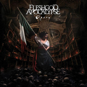 FLESHGOD APOCALYPSE - Opera 