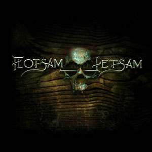  FLOTSAM & JETSAM