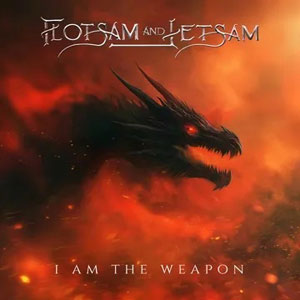 FLOTSAM & JETSAM - I Am The Weapon