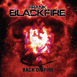 Frank Blackfire - Back On Fire