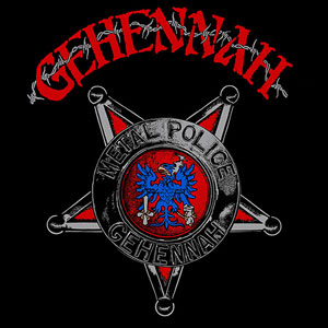  GEHENNAH - Metal Police