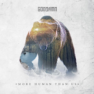  GODDAMN - More Human Than Us