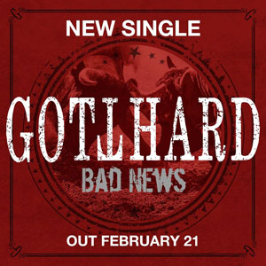 GOTTHARD - Bad News