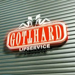 GOTTHARD - Lipservice