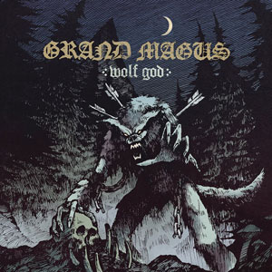 GRAND MAGUS - Wolf God