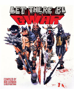  Let There Be GWAR