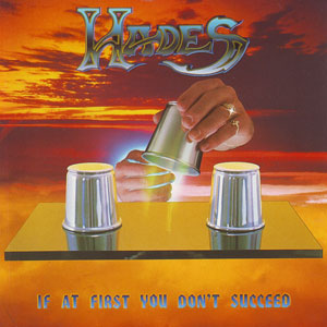 HADES - If At First You Don't Succeed