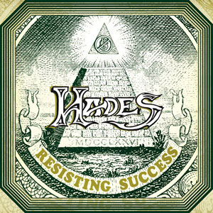 HADES - Resisting Success