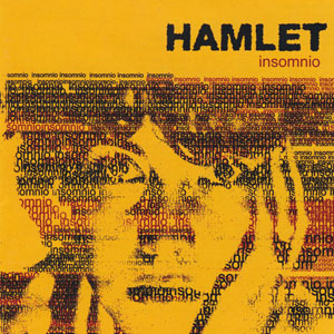 HAMLET - Insomnio