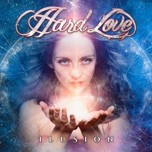 HARD LOVE - Ilusión