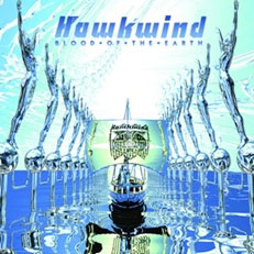 HAWKWIND  - Blood Of The Earth