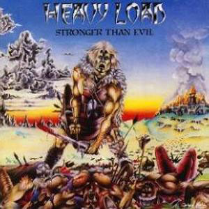 HEAVY LOAD - Stronger Than Evil