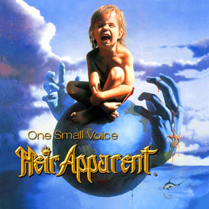 HEIR APPARENT - One Small Voice