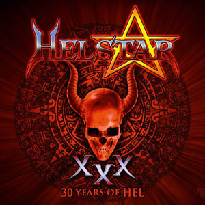 HELSTAR - 30 Years Of Hel