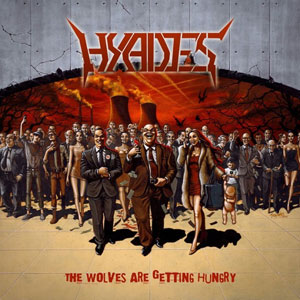  HYADES - The Wolves Are Getting Hungry