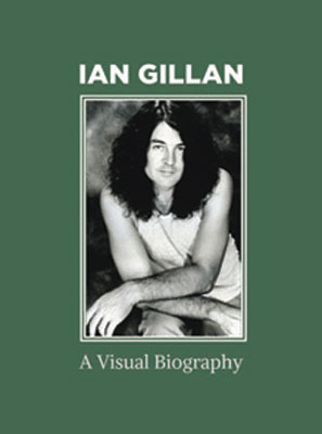 Ian Gillan: A Visual Biography