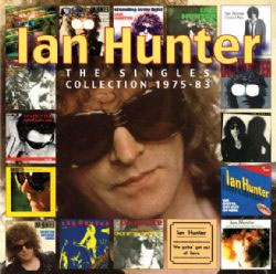 Ian Hunter - The Singles Collection 1975-83