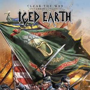 ICED EARTH - Clear The Way (December 13th, 1862)