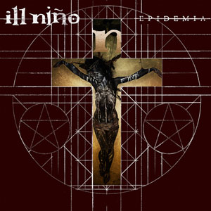 ILL NIÑO - Epidemia