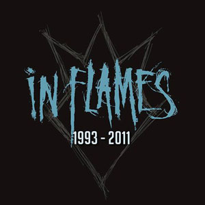  IN FLAMES - 1993 – 2011