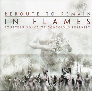 IN FLAMES - Reroute To Remain