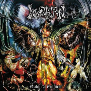 INCANTATION - Diabolical Conquest