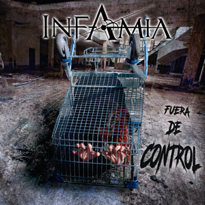 INFAMIA - Fuera de Control