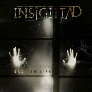 INSIGHT AFTER DOOMSDAY - Back To Life 