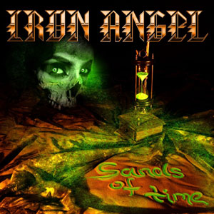 IRON ANGEL - Sands Of Time