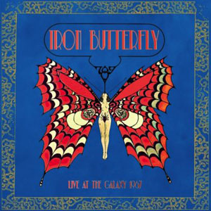  IRON BUTTERFLY - Live Form The Galaxy Club