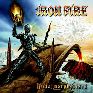 Fire Fire - Metalmorphosized