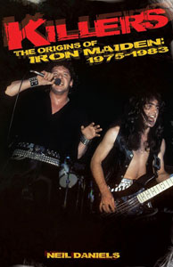  Killers – The Origins Of Iron Maiden: 1975-1983