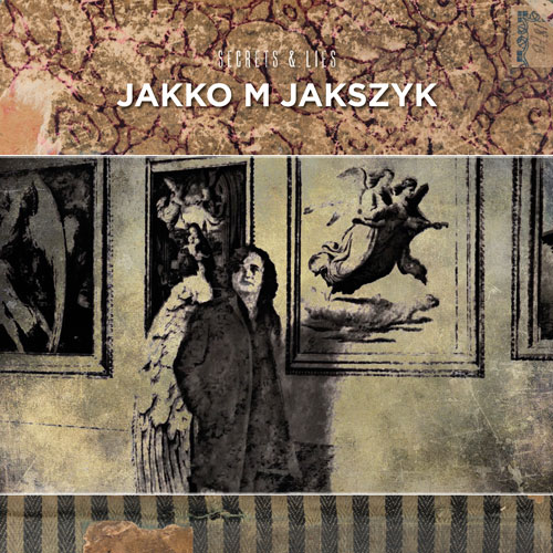 Jakko M Jakszyk - Secrets & Lies 