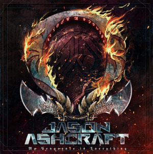 Jason Ashcraft -  My Vengeance Is Everything (Chaos Reigns) 