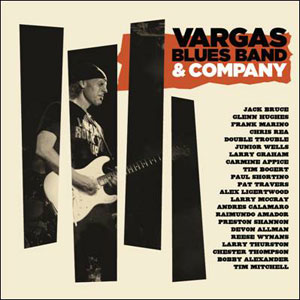 VARGAS BLUES BAND -  Vargas Blues Band & Company