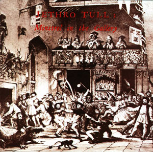 JETHRO TULL – Minstrel in The Gallery