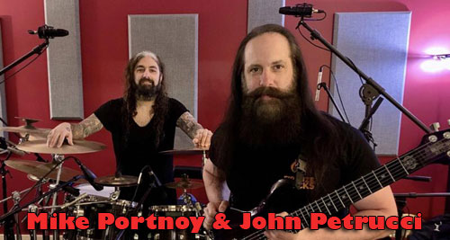 John Petrucci & Mike Portnoy