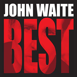  John Waite - The Best