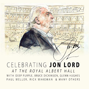  Jon Lord - Celebrating Jon Lord - Live At The Royal Albert Hall