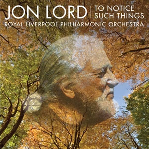 Jon Lord   - To Notice Such Things