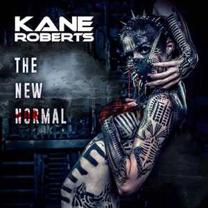 Kane Roberts  - The New Normal