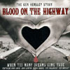 KEN HENSLEY - Blood on The Highway