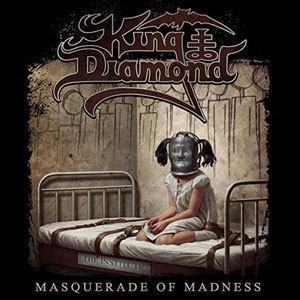 KING DIAMOND - Masquerade Of Madness