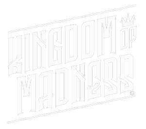 KINGDOM OF MADNESS