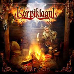 KORPIKLAANI - Karkelo