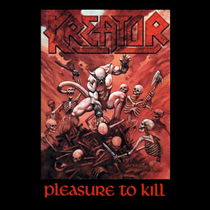 "Pleasure to kill" de KREATOR