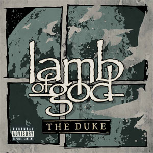  LAMB OF GOD - The Duke (EP) 